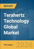 Terahertz Technology Global Market Opportunities and Strategies to 2035- Product Image