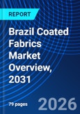 Brazil Coated Fabrics Market Overview, 2031- Product Image