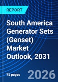 South America Generator Sets (Genset) Market Outlook, 2031- Product Image