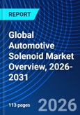 Global Automotive Solenoid Market Overview, 2026-2031- Product Image