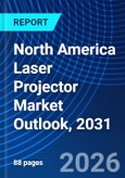 North America Laser Projector Market Outlook, 2031- Product Image