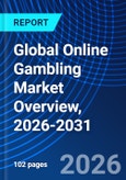 Global Online Gambling Market Overview, 2026-2031- Product Image