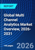Global Multi Channel Analytics Market Overview, 2026-2031- Product Image