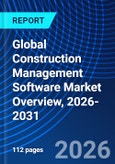 Global Construction Management Software Market Overview, 2026-2031- Product Image