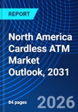 North America Cardless ATM Market Outlook, 2031- Product Image