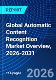 Global Automatic Content Recognition Market Overview, 2026-2031- Product Image