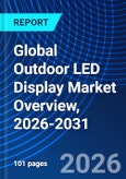 Global Outdoor LED Display Market Overview, 2026-2031- Product Image