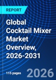 Global Cocktail Mixer Market Overview, 2026-2031- Product Image