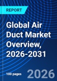 Global Air Duct Market Overview, 2026-2031- Product Image