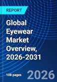 Global Eyewear Market Overview, 2026-2031- Product Image