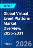 Global Virtual Event Platform Market Overview, 2026-2031- Product Image