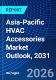 Asia-Pacific HVAC Accessories Market Outlook, 2031- Product Image