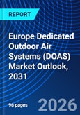 Europe Dedicated Outdoor Air Systems (DOAS) Market Outlook, 2031- Product Image