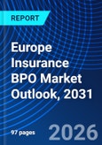 Europe Insurance BPO Market Outlook, 2031- Product Image