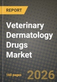 Veterinary Dermatology Drugs Market Outlook 2026-2034: Market Share, and Growth Analysis by Animal Type (Companion Animals, Livestock Animals), Route of Administration, Indication, Distribution Channel- Product Image