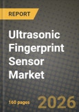 Ultrasonic Fingerprint Sensor Market Outlook 2026-2034: Market Share, and Growth Analysis by Technology (Single-frequency, Multi-Frequency), End-User, Application- Product Image