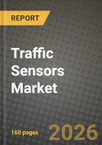 Traffic Sensors Market Outlook 2026-2034: Market Share, and Growth Analysis by Sensor Type (Inductive Loop, Piezoelectric, Bending Plate, Magnetometer, Image / Video, Radar-Based, Infrared, LiDAR), Installation Method, Application, Deployment Location- Product Image