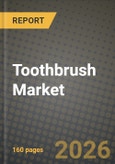 Toothbrush Market Outlook 2026-2034: Market Share, and Growth Analysis by Product Type (Manual Toothbrush, Electric Toothbrush, Oscillating/Rotating, Sonic/Ultrasonic), Material, End-User, Distribution Channel- Product Image