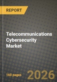 Telecommunications Cybersecurity Market Outlook 2026-2034: Market Share, and Growth Analysis by Solution Type, Deployment Mode, Organization Size, Security Layer- Product Image
