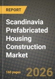Scandinavia Prefabricated Housing Construction Market Outlook 2026-2034: Market Share, and Growth Analysis- Product Image