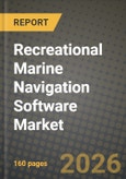 Recreational Marine Navigation Software Market Outlook 2026-2034: Market Share, and Growth Analysis by Offering (Software, Services), Deployment Type, Platform- Product Image