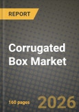 2026 Corrugated Box Market Outlook: Size, Share, Growth Trends and Forecast 2025-2034- Product Image