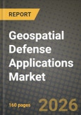 Geospatial Defense Applications Market Outlook 2026-2034: Market Share, and Growth Analysis- Product Image