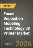 Fused Deposition Modeling (FDM) Technology 3D Printer Market Outlook 2026-2034: Market Share, and Growth Analysis by Printer Type (Desktop 3D Printer, Industrial 3D Printer), Material Type, Component, Application- Product Image