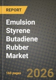 Emulsion Styrene Butadiene Rubber Market Outlook 2026-2034: Market Share, and Growth Analysis- Product Image