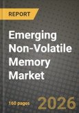 Emerging Non-Volatile Memory Market Outlook 2026-2034: Market Share, and Growth Analysis by Memory Technology, Type, End-User Industry, Application- Product Image