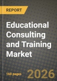 Educational Consulting and Training Market Outlook 2026-2034: Market Share, and Growth Analysis by Type (Higher Education Consulting, K-12 Education Consulting), Platform, Service Offering- Product Image
