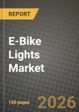 E-Bike Lights Market Outlook 2026-2034: Market Share, and Growth Analysis by Light Mounting (Headlight, Rear Safety Light), Sales Channel, End-User- Product Image