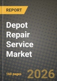 Depot Repair Service Market Outlook 2026-2034: Market Share, and Growth Analysis- Product Image
