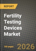 Fertility Testing Devices Market Outlook 2026-2034: Market Share, and Growth Analysis by Product, Mode, Application, End User- Product Image
