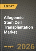 Allogeneic Stem Cell Transplantation Market Outlook 2026-2034: Market Share, and Growth Analysis- Product Image