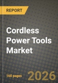Cordless Power Tools Market Outlook 2026-2034: Market Share, and Growth Analysis- Product Image