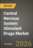 Central Nervous System Stimulant Drugs Market Outlook 2026-2034: Market Share, and Growth Analysis by Poduct Type (Lisdexamfetamine, Dextroamphetamine, Methylphenidate HCl, Other Product Types), Application- Product Image