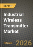 Industrial Wireless Transmitter Market Outlook 2026-2034: Market Share, and Growth Analysis by type (general purpose, level transmitters, pressure transmitters, flow transmitters, temperature transmitters, other types), end-user- Product Image