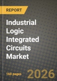 Industrial Logic Integrated Circuits Market Outlook 2026-2034: Market Share, and Growth Analysis by IC Type (Digital Bipolar, MOS Logic, General Purpose, Gate Arrays, Drivers / Controllers, Standard Cells, Special Purpose), Technology, Industrial Application, End-Use Equipment- Product Image