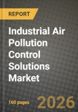Industrial Air Pollution Control Solutions Market Outlook 2026-2034: Market Share, and Growth Analysis by Type, Application- Product Image