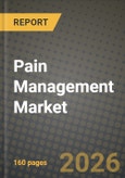 Pain Management Market Outlook 2026-2034: Market Share, and Growth Analysis by Mode, Application, Setting of Care- Product Image