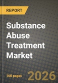 Substance Abuse Treatment Market Outlook 2026-2034: Market Share, and Growth Analysis by Histology (Adenocarcinoma, Squamous Cell Carcinoma, Large Cell Carcinoma), Treatment Modality, Drug Class- Product Image