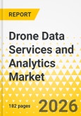 Drone Data Services and Analytics Market - A Global and Regional Analysis: Focus on Application, Product, and Country-Level Analysis, 2026-2035- Product Image
