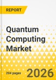 Quantum Computing Market - A Global and Regional Analysis: Focus on Application, Product, and Country-Level Analysis, 2026-2035- Product Image