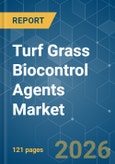 Turf Grass Biocontrol Agents - Market Share Analysis, Industry Trends & Statistics, Growth Forecasts (2026-2031)- Product Image