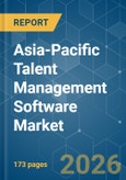 Asia-Pacific Talent Management Software - Market Share Analysis, Industry Trends & Statistics, Growth Forecasts (2026-2031)- Product Image