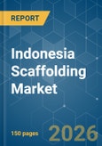 Indonesia Scaffolding - Market Share Analysis, Industry Trends & Statistics, Growth Forecasts (2026-2031)- Product Image