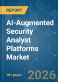 AI-Augmented Security Analyst Platforms - Market Share Analysis, Industry Trends & Statistics, Growth Forecasts (2026-2031)- Product Image