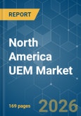 North America UEM - Market Share Analysis, Industry Trends & Statistics, Growth Forecasts (2026-2031)- Product Image