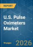 U.S. Pulse Oximeters - Market Share Analysis, Industry Trends & Statistics, Growth Forecasts (2026-2031)- Product Image